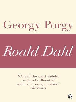cover image of Georgy Porgy (A Roald Dahl Short Story)